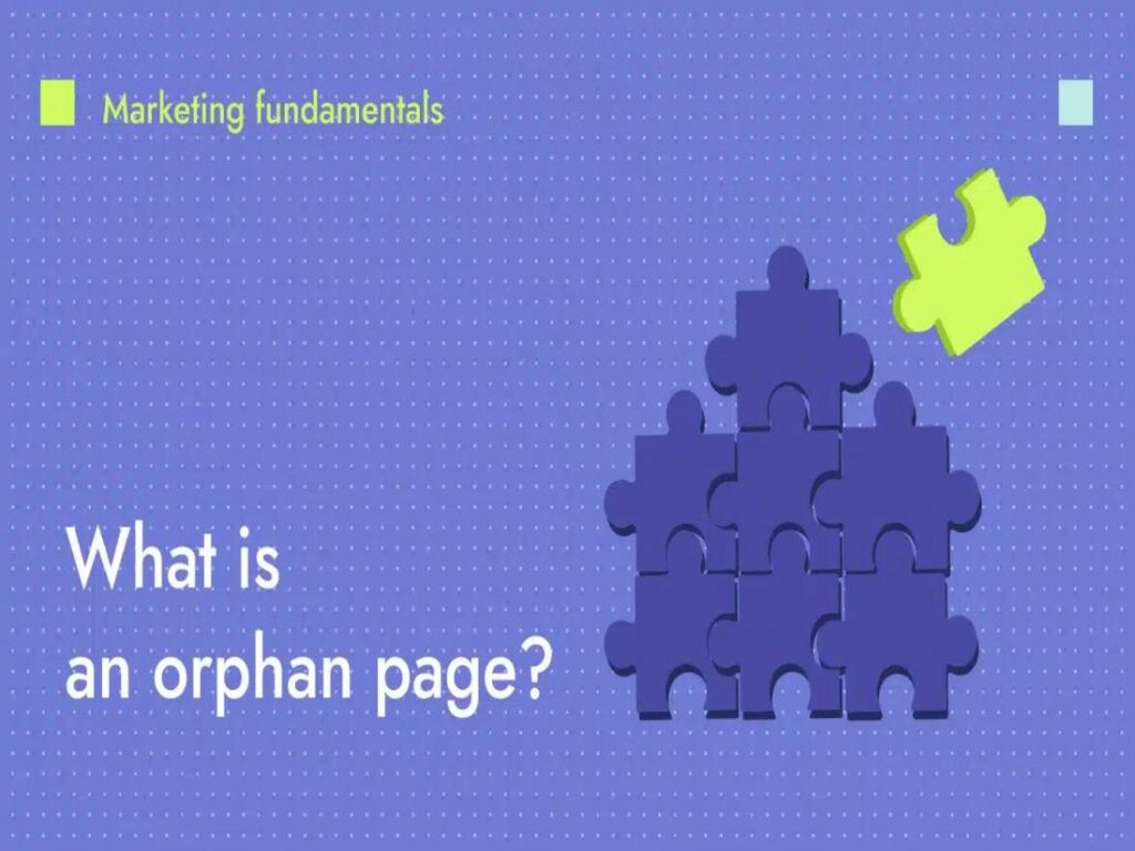 What is an orphan page